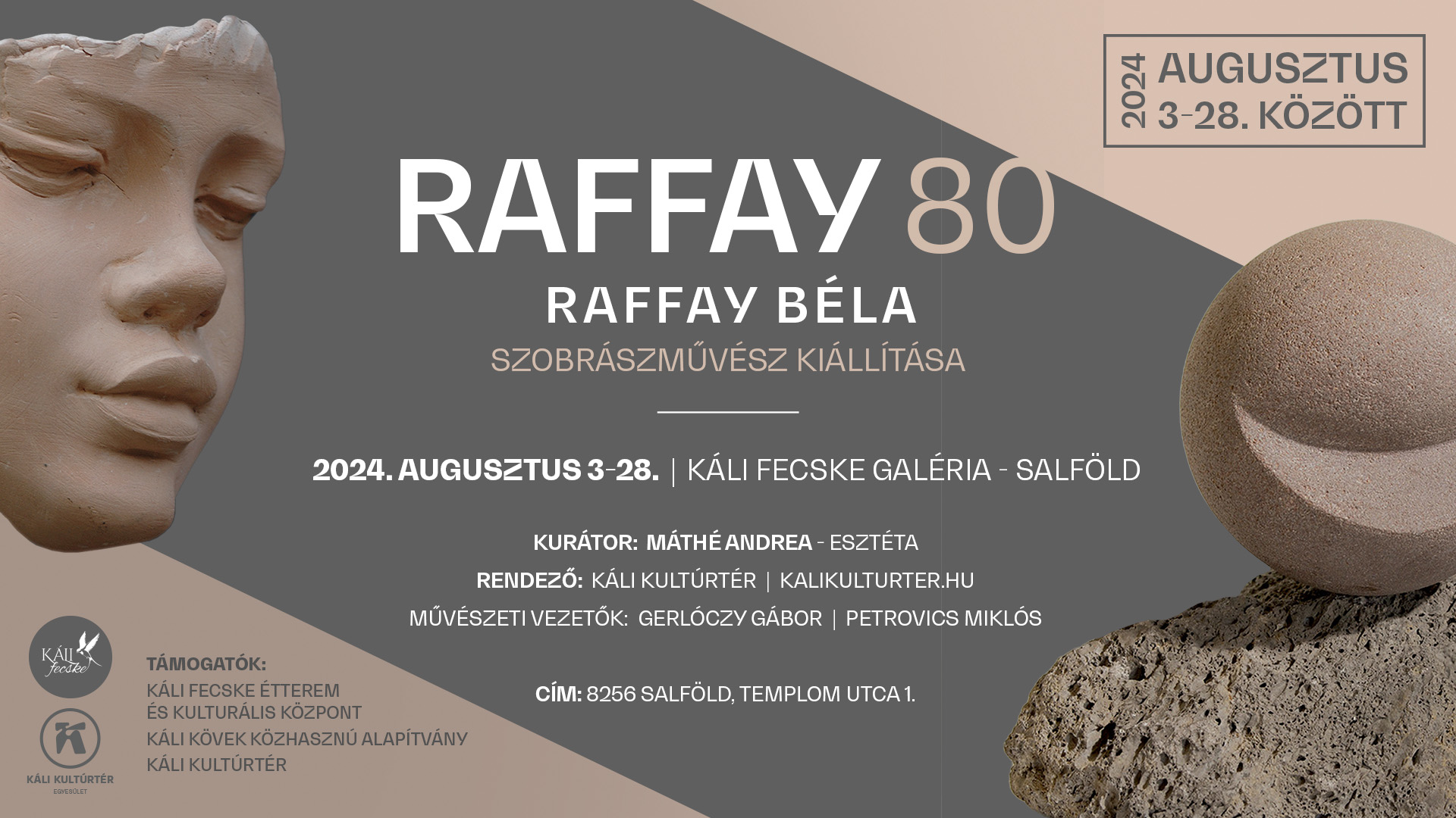 Kiállításmegnyitó: Raffay80 – Raffay Béla szobrászművész kiállítása