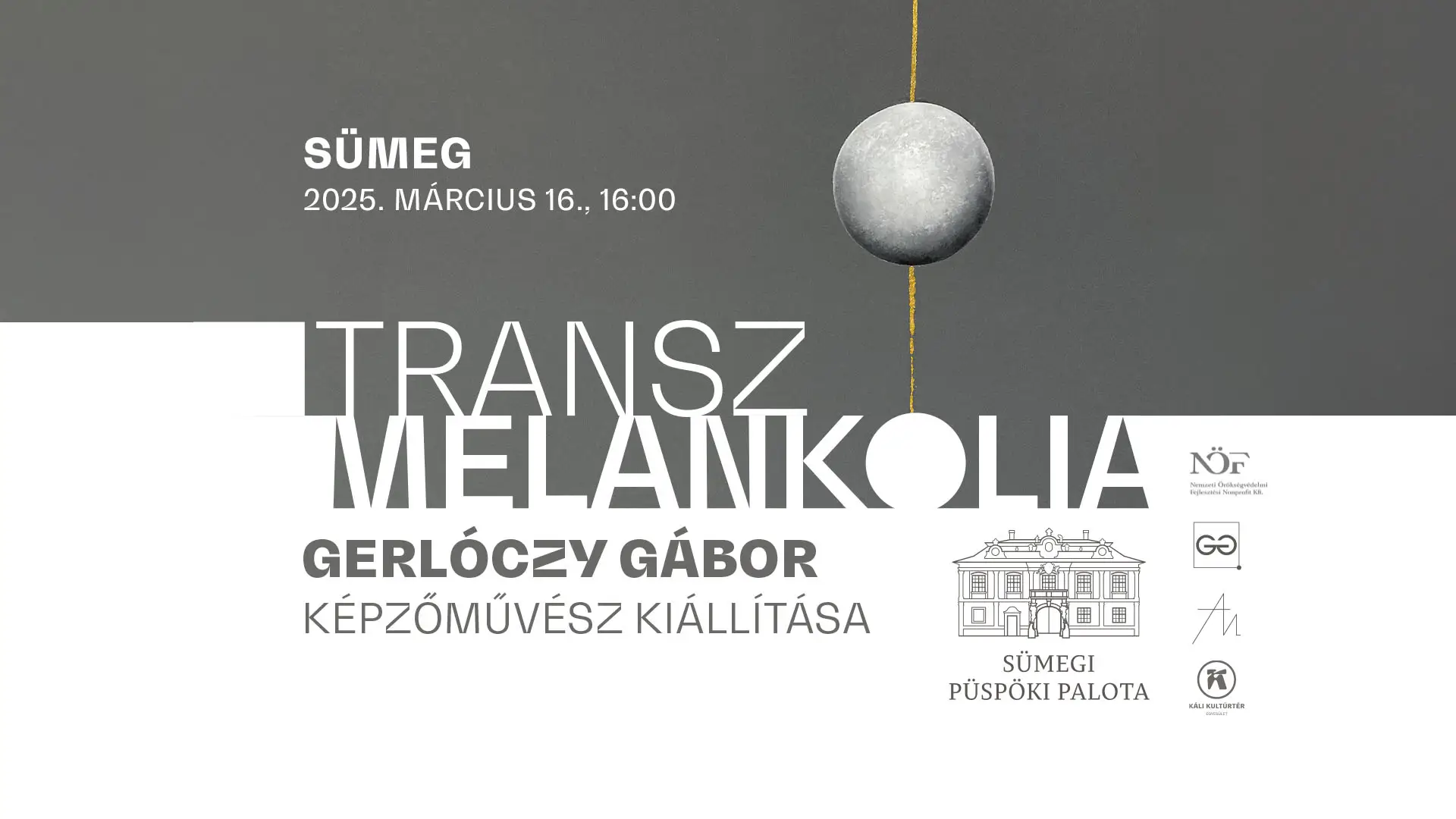 Transz / Melankólia – Gerlóczy Gábor képzőművész kiállítása